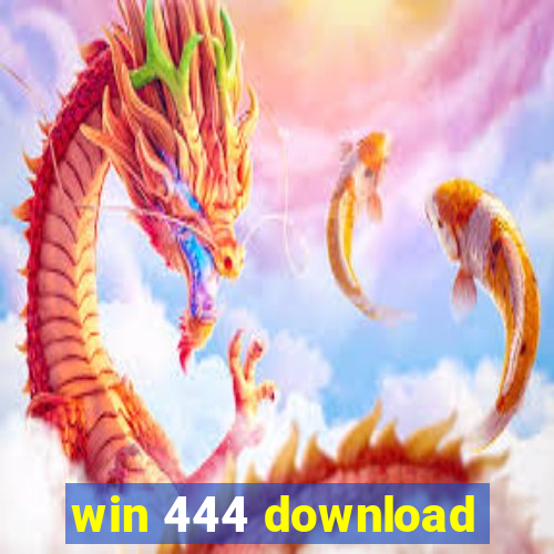 win 444 download